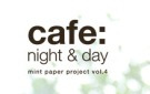 민트 페이퍼(Mint Paper) 네 번째 앨범 [cafe : night & day]