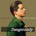 [듣기/가사] Charlie Puth (찰리 푸스) - Dangerously (+해석, 스파이더맨)