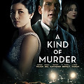 모방살인인가 연쇄살인인가 패트릭 윌슨 주연의 스릴러 카인드오브머더(A Kind of Murder,2016)