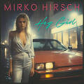 Mirko Hirsch - Hey Girl (Extended Version) 80년대 스타일 유로댄스