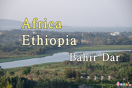 2018년 아프리카 여행기 3, 에티오피아 바히르 다르(Bahir Dar) Sunset