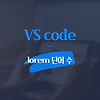 [VS code] lorem ipsum 단어 수 조절하기
