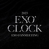 엑소 팬미팅 티켓팅 2023 EXO FANMEETING EXO CLOCK 기본정보 출연진 예매 방법