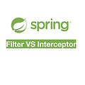 필터(Servlet Filter) VS 인터셉터(Spring Interceptor) 차이 및 활용 예시