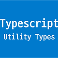 [Typescript] 유틸리티 타입 - 2