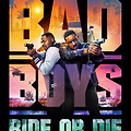 나쁜 녀석들: 라이드 오어 다이(BAD BOYS: RIDE OR DIE, 2024) [말썽 많은 마이애미 마약반 콤비][2024-06 개봉예정]