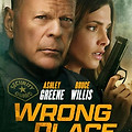 롱 플레이스(Wrong Place, 2022) [애슐리 그린, 브루스 윌리스 주연 액션 영화][2023-04-27 개봉]
