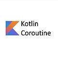 [Coroutine] 코루틴 스코프 함수