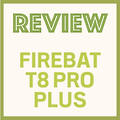 Firebat T8 Pro Plus 리뷰 (1) 가격 및 외관