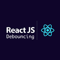 React-Debounce