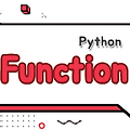 Python - 함수(Function) - 개념, 사용 방법, 호출(call), 값 반환(return)