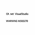 warning MSB3270: 빌드 중인 프로젝트의 프로세서 아키텍처 참조의 프로세서 아키텍처 "AMD64"이(가) 일치하지 않습니다.