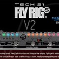 기타멀티이펙터 Tech21 Fly Rig 버전 2 출시 소식