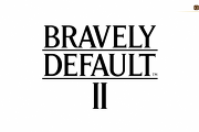 Bravely Default II (브레이블리 디폴트 2)