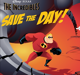 더 인크레더블 세이브 더 데이 (The Incredibles: Save The Day!)