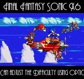파이널 판타지 소닉 X6 (Final Fantasy Sonic X6)