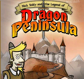닉 톨디와 드래곤 반도의 전설 (Nick Toldy and the Legend of Dragon Peninsula)