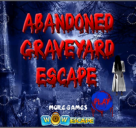 버려진 공동묘지 탈출 (Abandoned Graveyard Escape)