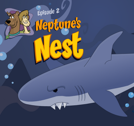 스쿠비 두 에피소드 2 - 넵튠의 소굴 (Neptune's Nest)