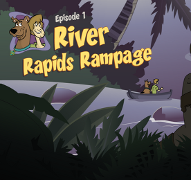 스쿠비 두 Mayan Mayhem 에피소드 1 - 무서운 강 (River Rapids Rampage)