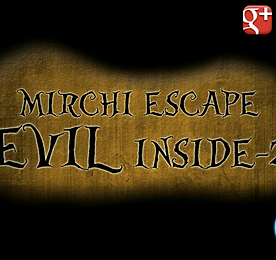 이블 인사이드 2 (Mirchi Escape - Evil Inside 2)