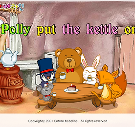 베베라인 파닉스송 - Polly put the kettle on
