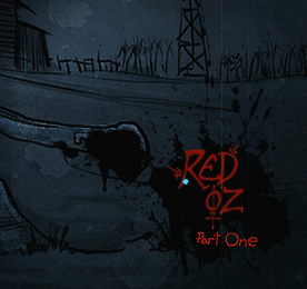 레드 오즈 에피소드 1 (Red Oz Episode 1)