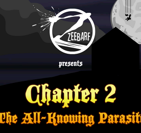 리무스의 여정: 챕터 2 - 더 올-노잉 패러사이트 (The Several Journeys of Reemus: Chapter 2 - The All-Knowing Parasite)