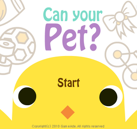 병아리 키우기 - Can Your Pet? (잔인주의)