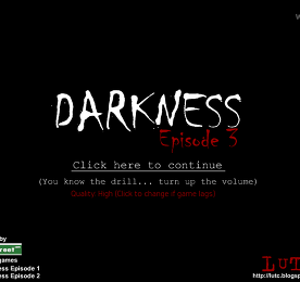 다크니스 에피소드 3 (Darkness Episode 3)