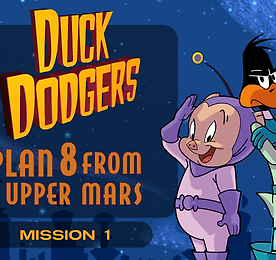 덕 다저스 미션 1 (Duck Dodgers Mission 1)