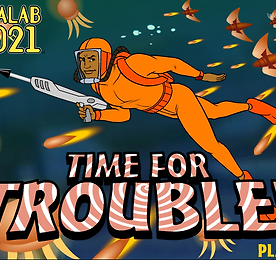 타임 포 트러블 (Time For Trouble)