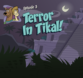 스쿠비 두 Mayan Mayhem 에피소드 3 - 티칼에서의 테러