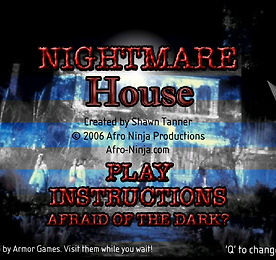 나이트메어 하우스 (Nightmare House)