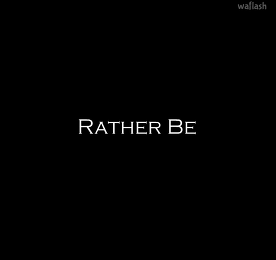 [키네틱 타이포] Rather Be