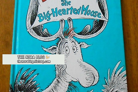[추억 포스팅] Thidwick the Big-Hearted Moose (Dr. Seuss 작품)