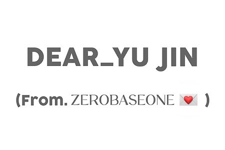 Dear_YU JIN