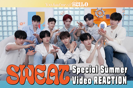'SWEAT' Special Summer Video Reaction