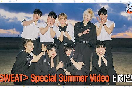 'SWEAT' Special Summer Video Behind