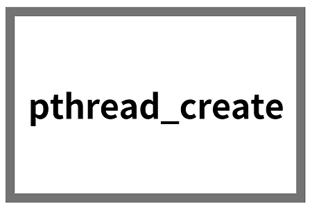 [function] pthread_create 함수 알아보기