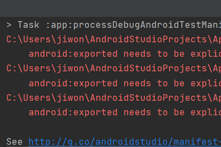 [Android Studio / Error] Manifest merger failed  specify an explicit value for android:exported