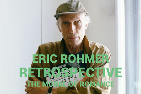 에릭 로메르 회고전 Eric Rohmer Retrospective