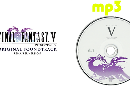 파이널 판타지 5 Final Fantasy V OST Remaster ファイナルファンタジー V OSTリマスター