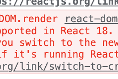 React v18에서 나오는 에러 "ReactDOM.render is no longer supported in React 18"