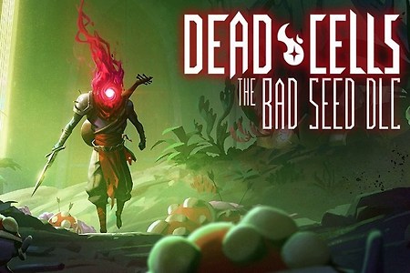 로그라이크 액션 게임 데드 셀, 신규 DLC 악의 씨앗 (The Bad Seed) 출시