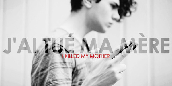 나는 엄마를 죽였다 (I Killed My Mother, 2009)