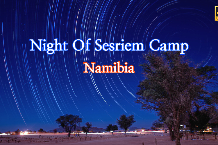 [나미비아] Sesriem Camp의 밤하늘 별궤적 Time Lapse