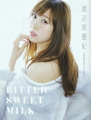 NMB48 Miyuki Watanabe Bitter Sweet Milk on UTB Plus Magazine