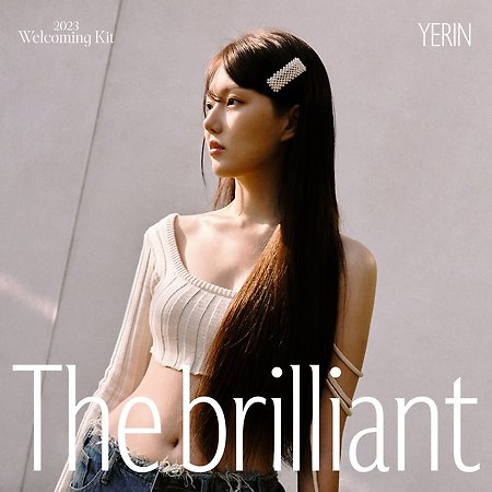 가수 예린 2023 WELCOMING KIT 'The brilliant' 비하인드