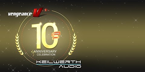 Vengeance Sound / Keilwerth-Audio의 10주년 기념 할인
